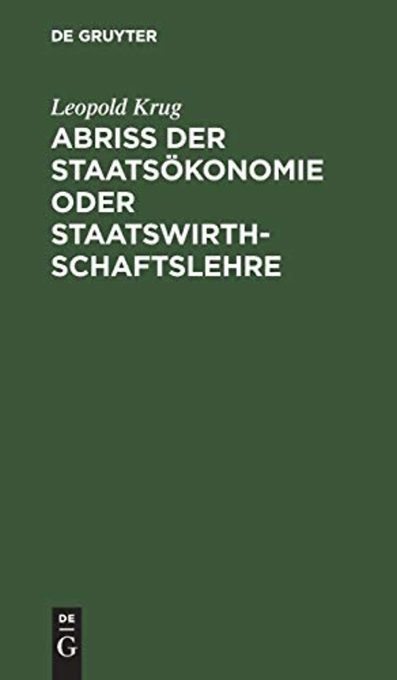 Abriß der Staatsokonomie oder Staatswirthschaftslehre