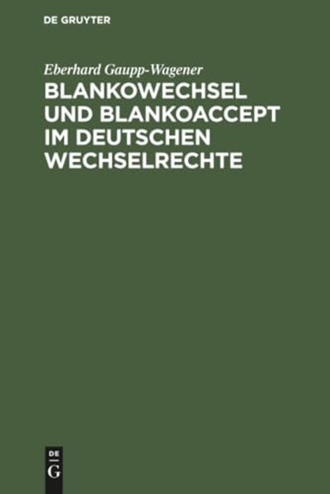Blankowechsel und Blankoaccept im Deutschen Wechselrechte