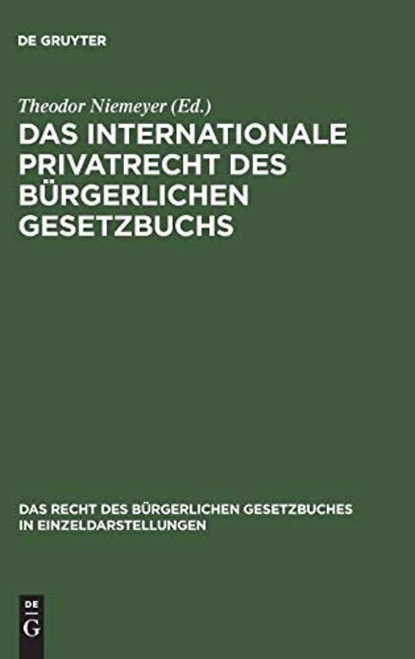 Das internationale Privatrecht des Burgerlichen Gesetzbuchs