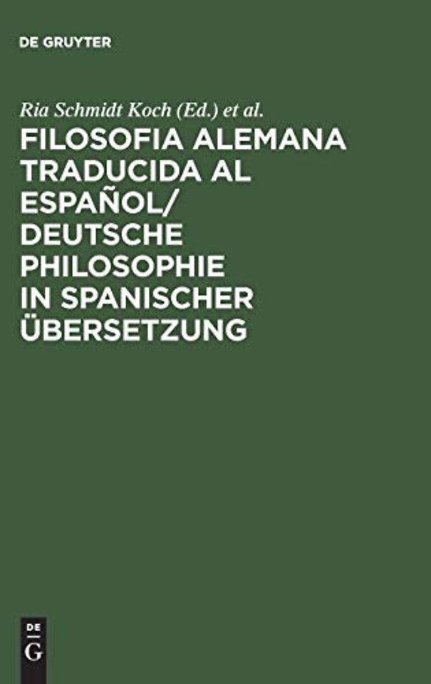 Filosofia alemana traducida al español/ Deutsche Philosophie in spanischer Übersetzung