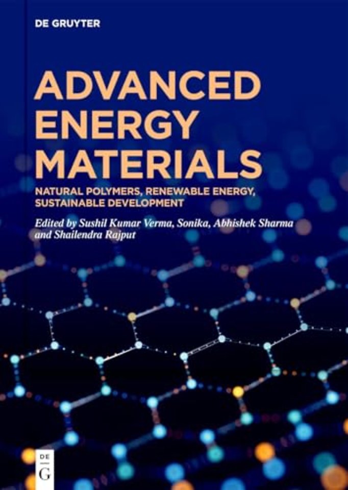 Advanced Energy Materials – Natural Polymers, Renewable Energy, Sustainable Development