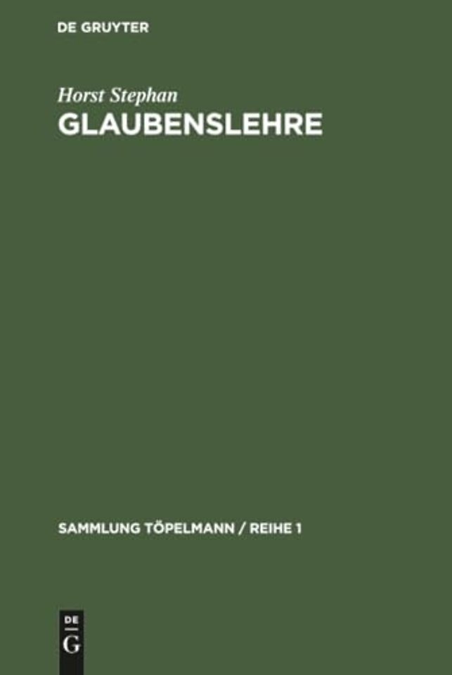 Glaubenslehre – Der evangelische Glaube und seine Weltanschauung