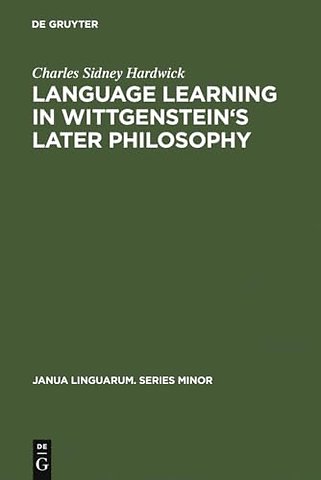 Language learning in Wittgenstein`s later philosophy