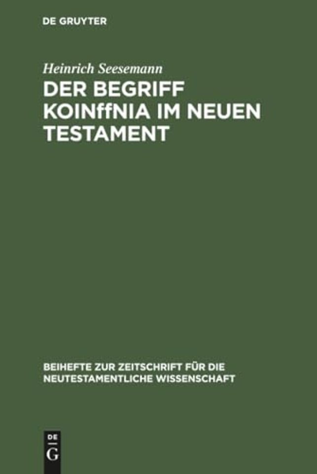 Der Begriff KoinΩnia Im Neuen Testament