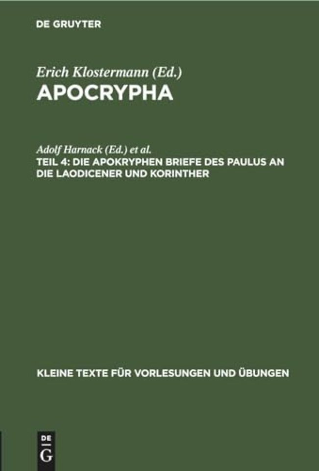 Die Apokryphen Briefe Des Paulus an Die Laodicener Und Korinther