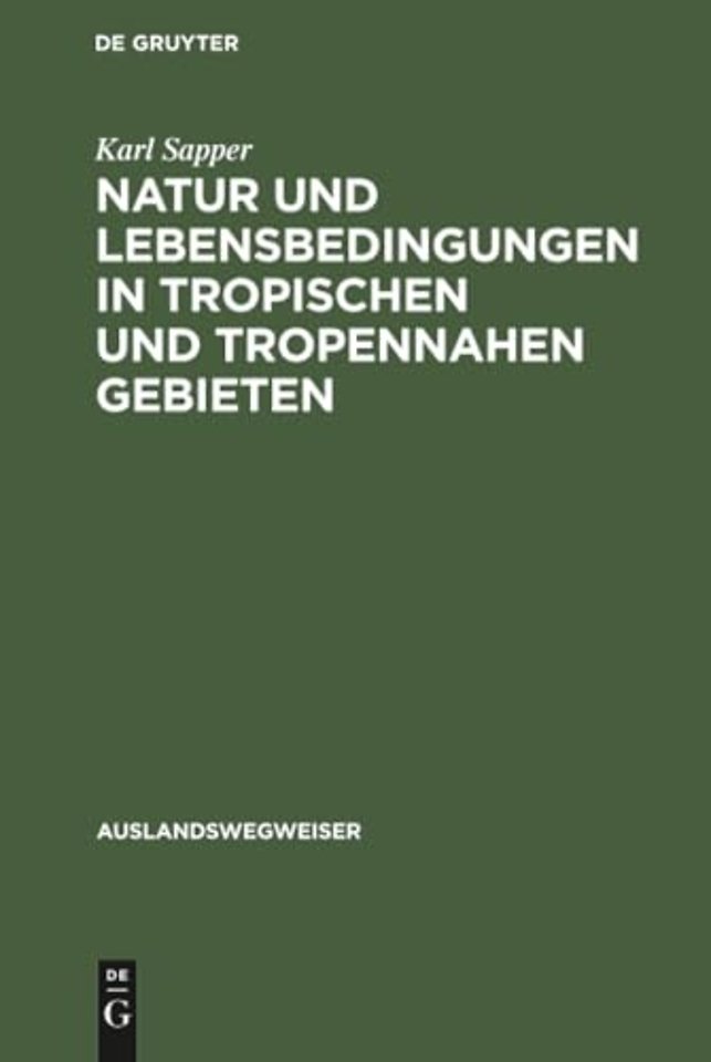 Natur und Lebensbedingungen in tropischen und tr – Ein praktischer Ratgeber