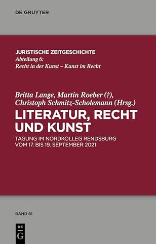 Literatur, Recht und Kunst – Tagung im Nordkolleg Rendsburg vom 17. bis 19. September 2021