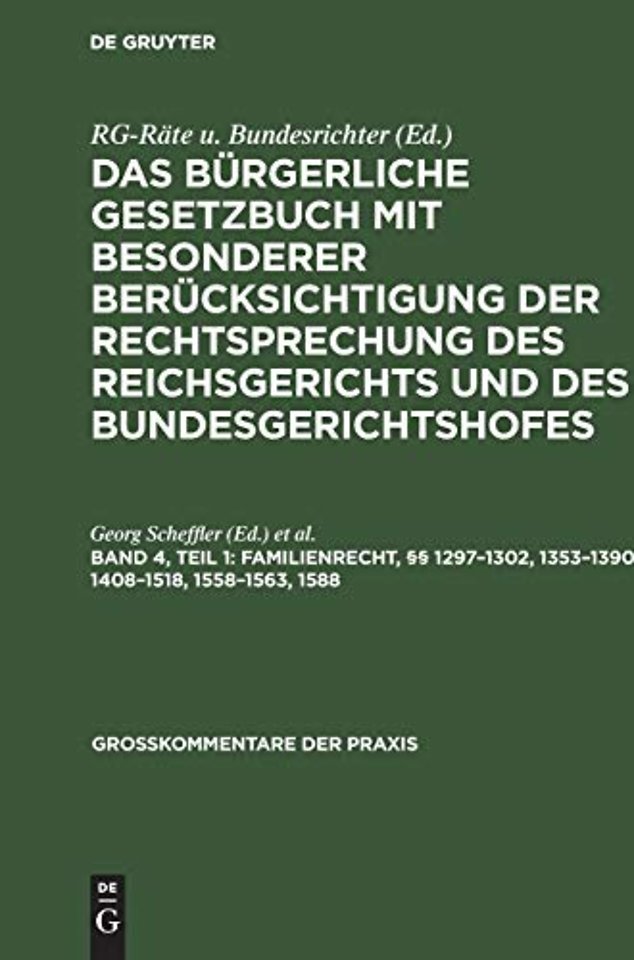 Familienrecht, §§ 1297–1302, 1353–1390, 1408–1518, 1558–1563, 1588