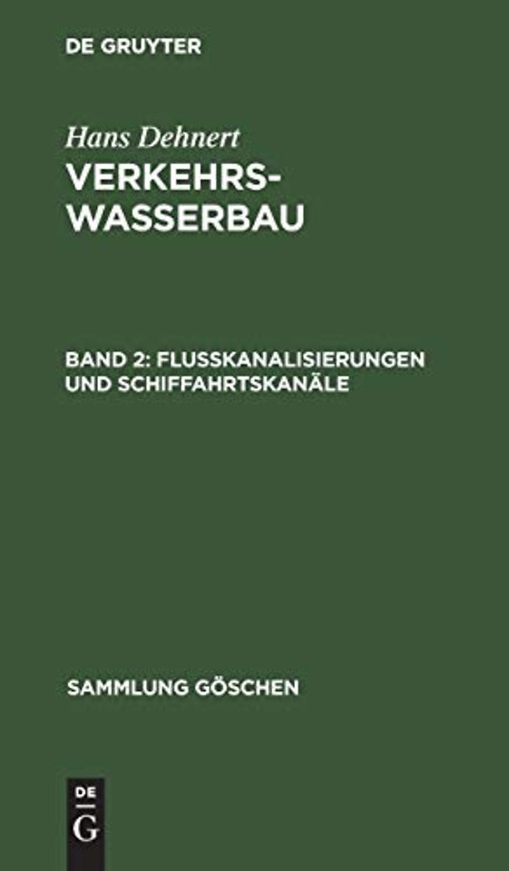 Fluβkanalisierungen und Schiffahrtskanäle