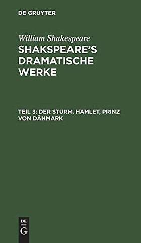 Der Sturm. Hamlet, Prinz von Dänmark