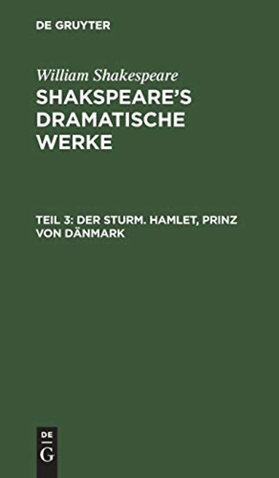 Der Sturm. Hamlet, Prinz von Dänmark