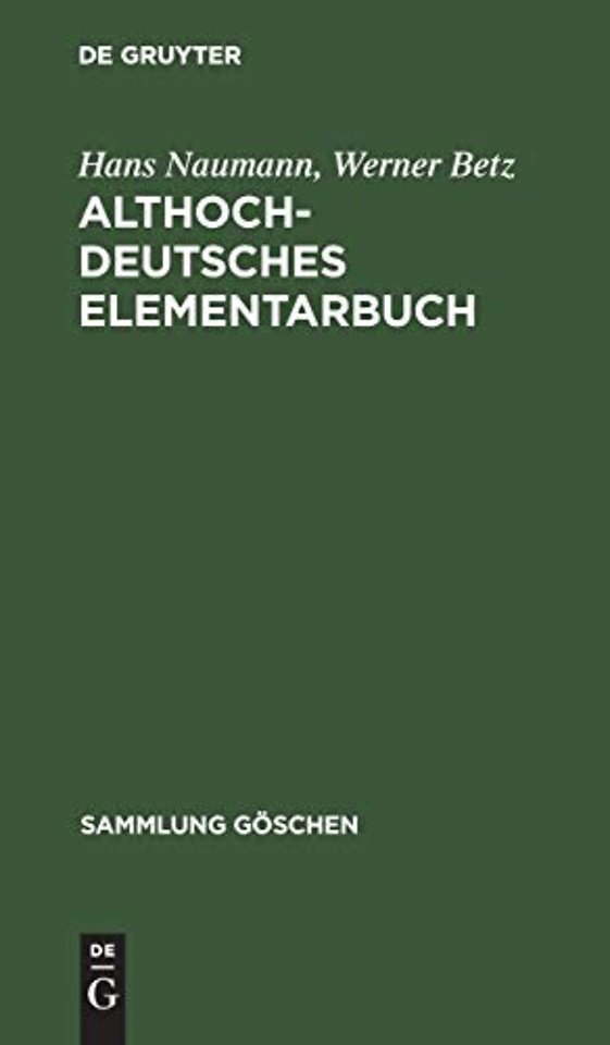 Althochdeutsches Elementarbuch – Grammatik und Texte