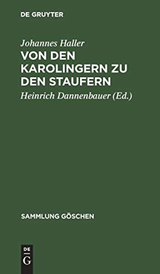 Von den Karolingern zu den Staufern – Die altdeutsche Kaiserzeit (900–1250)