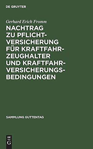 Nachtrag zu Pflichtversicherung für Kraftfahrzeu – Kommentar