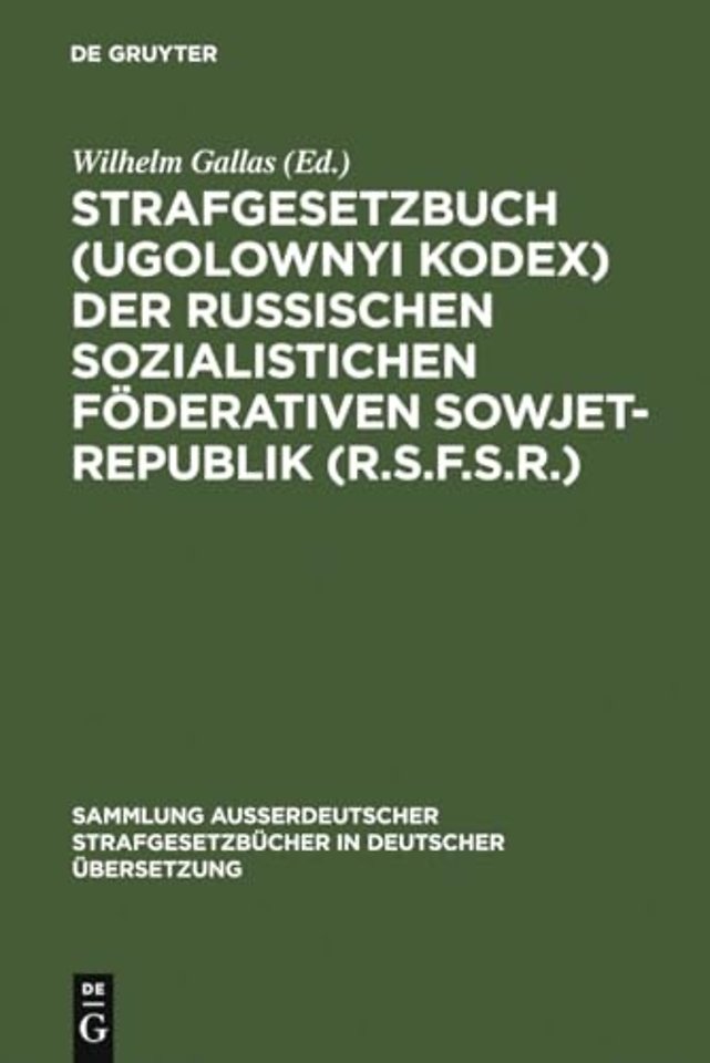 Strafgesetzbuch (Ugolownyi Kodex) der Russischen – vom 22. november 1926 mit den Änderungen bis zum 1. August 1930
