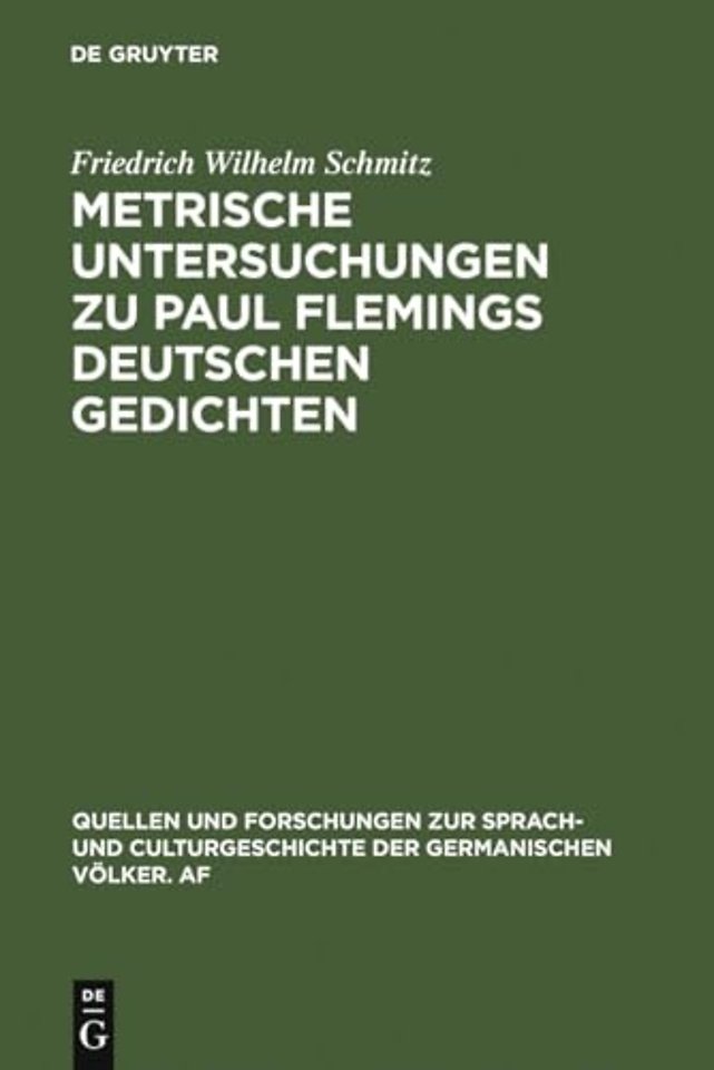 Metrische Untersuchungen Zu Paul Flemings Deutschen Gedichten