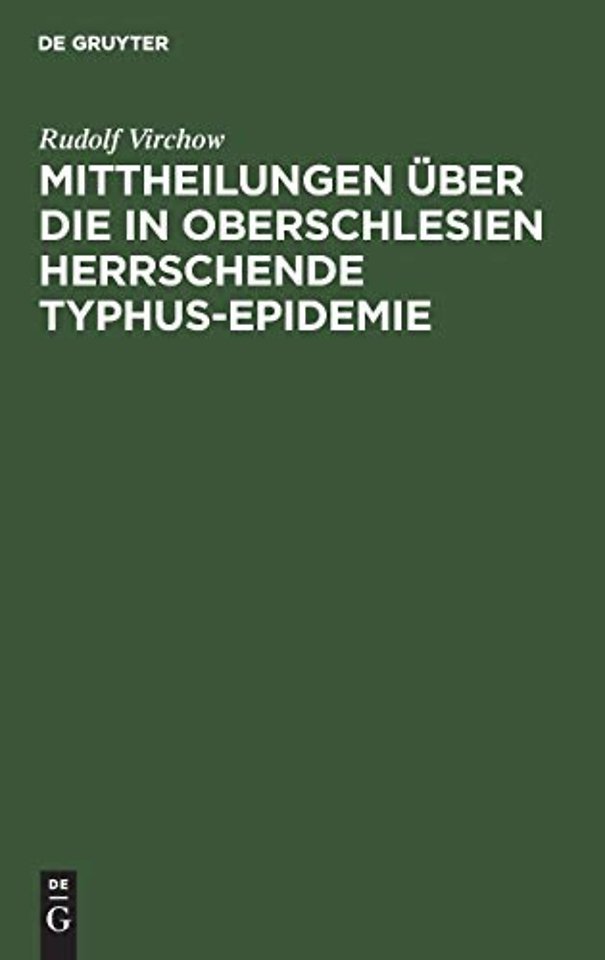Mittheilungen über die in Oberschlesien herrschende Typhus–Epidemie