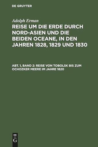 Reise von Tobolsk bis zum Ochozker Meere im Jahre 1820