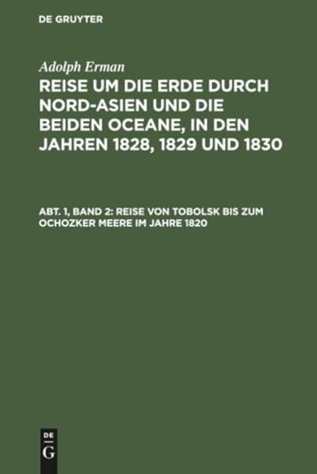 Reise von Tobolsk bis zum Ochozker Meere im Jahre 1820