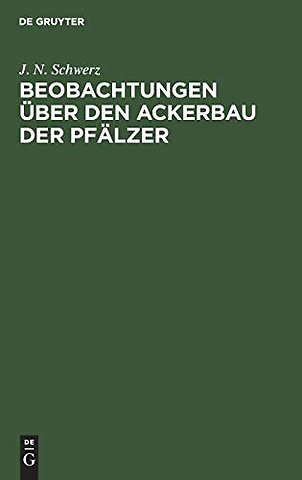 Beobachtungen über den Ackerbau der Pfälzer