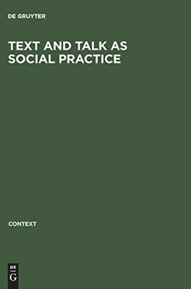 Text and talk as social practice – Discourse difference and division in speech and writing