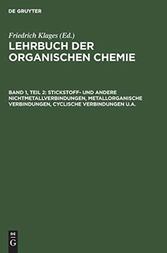 Stickstoff– und andere Nichtmetallverbindungen, metallorganische Verbindungen, cyclische Verbindungen u.a.