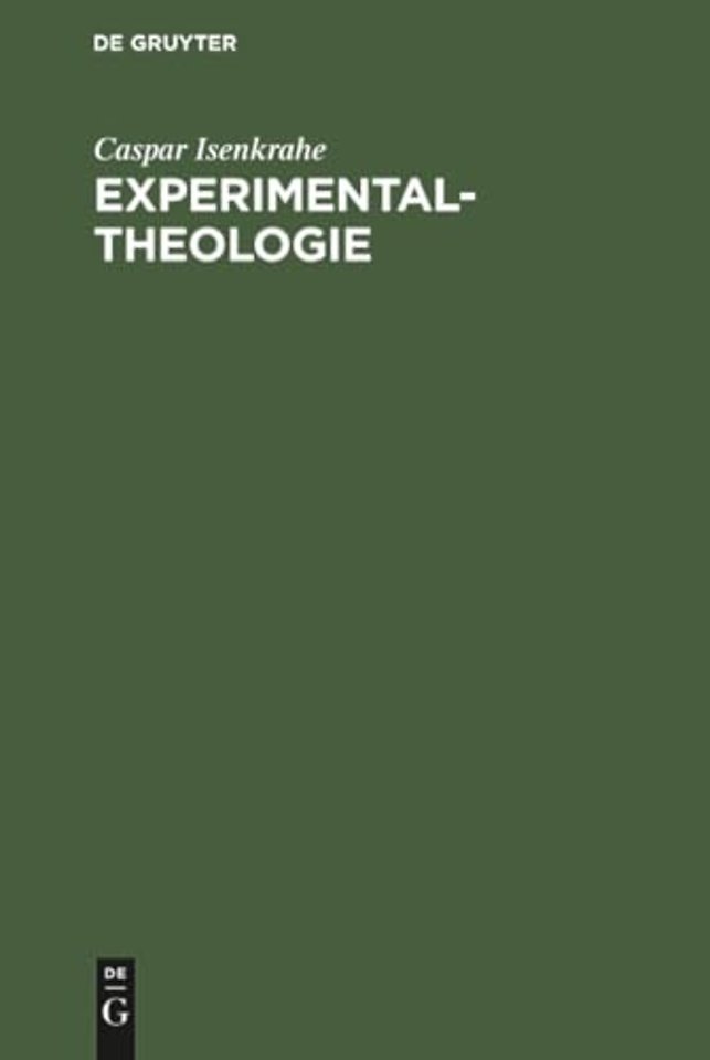 Experimental–Theologie – Behandelt vom Standpunkte eines Naturforschers