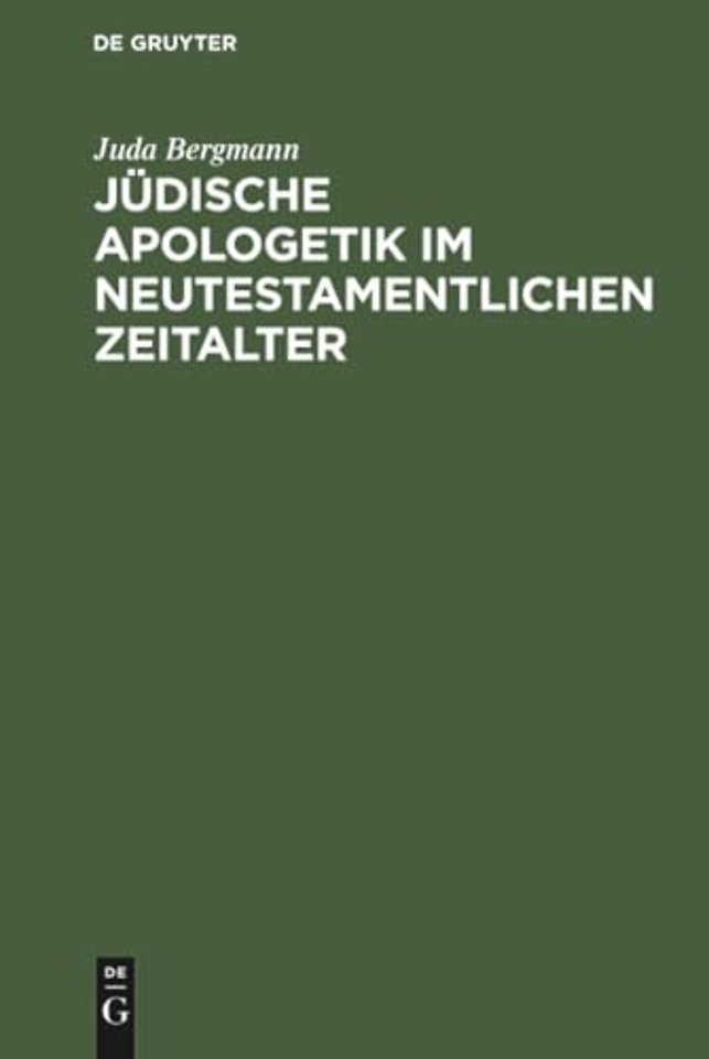 Jüdische Apologetik im neutestamentlichen Zeitalter
