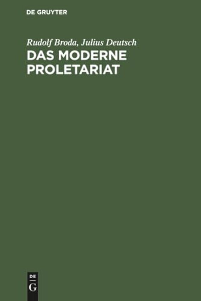 Das moderne Proletariat – Eine sozialpsychologische Studie