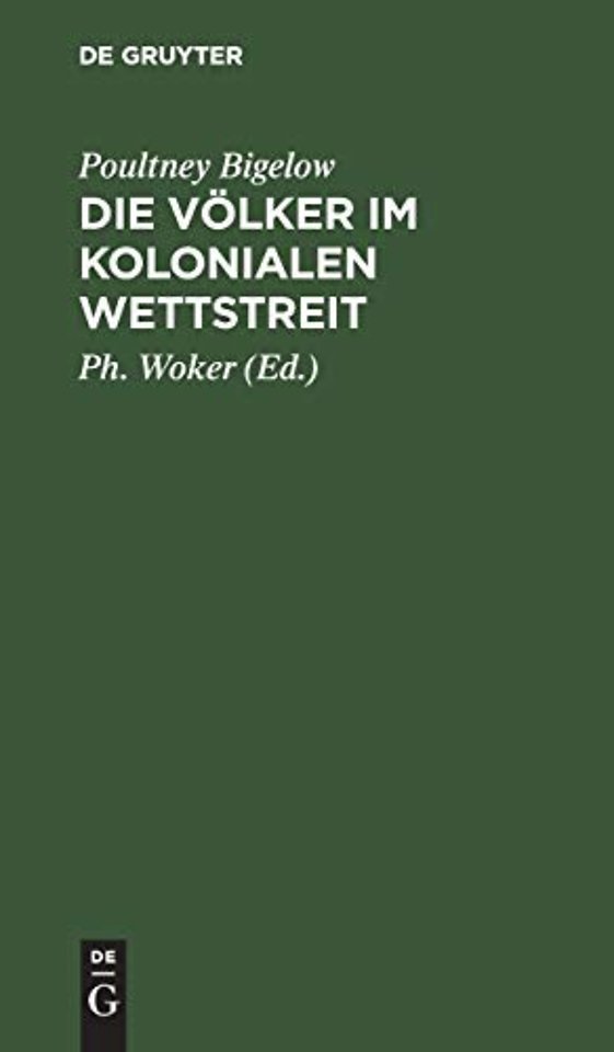 Die Völker im kolonialen Wettstreit