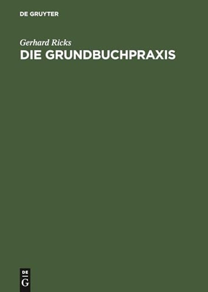 Die Grundbuchpraxis