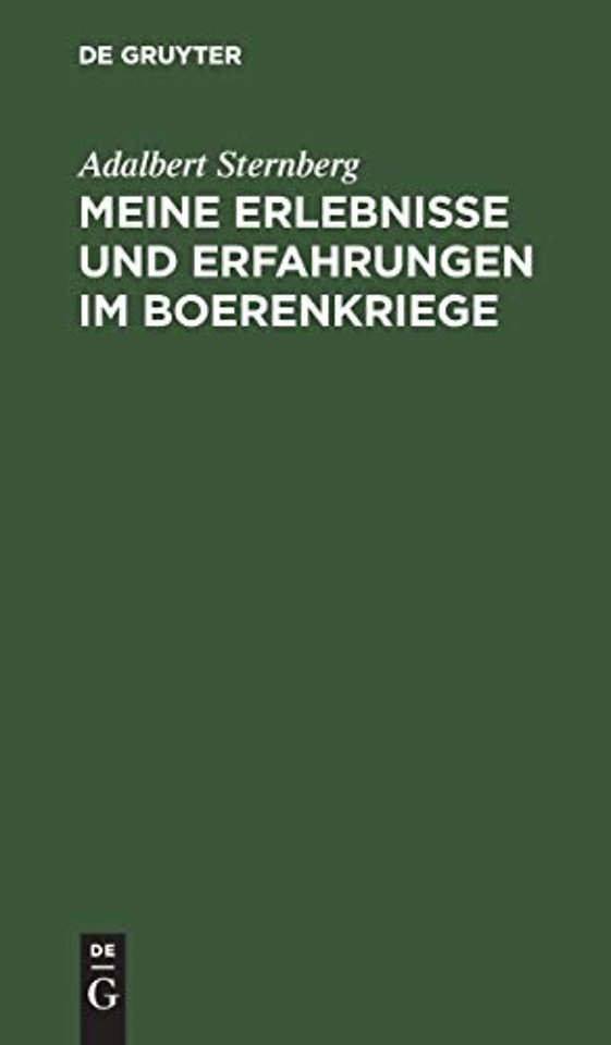 Meine Erlebnisse und Erfahrungen im Boerenkriege