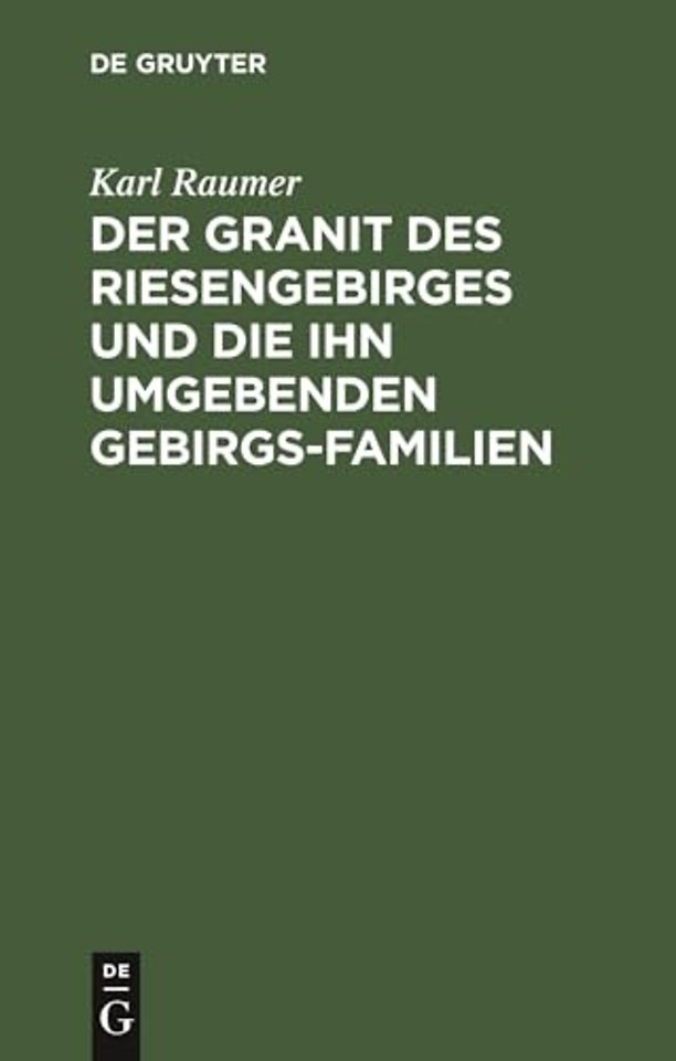 Der Granit des Riesengebirges und die ihn umgebe – Eine geognostische Skizze
