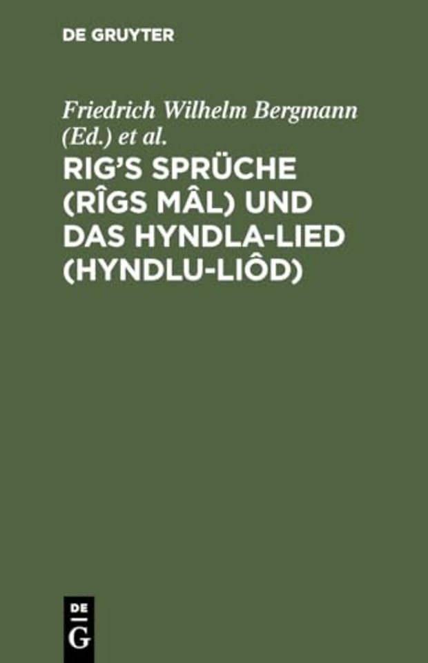 Rig's Spruche (Rigs Mal) und das Hyndla-Lied (Hyndlu-Liod)