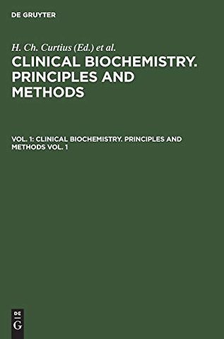 Clinical biochemistry. Principles and methods. Vol. 1