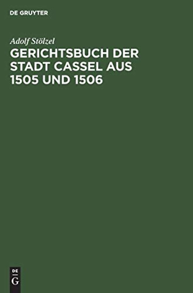 Gerichtsbuch Der Stadt Cassel Aus 1505 Und 1506