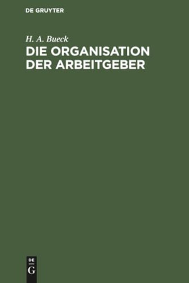 Die Organisation der Arbeitgeber