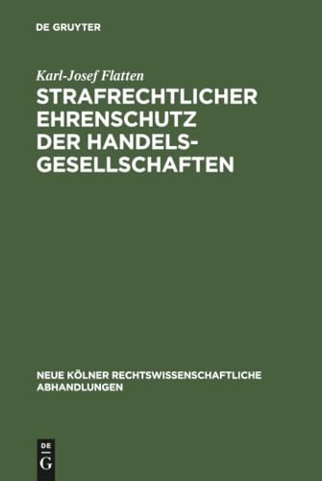 Strafrechtlicher Ehrenschutz der Handelsgesellschaften
