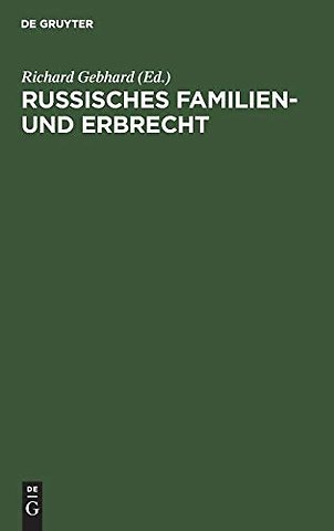 Russisches Familien– und Erbrecht