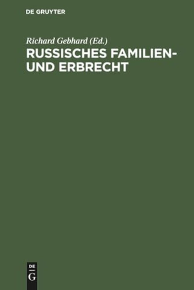 Russisches Familien– und Erbrecht