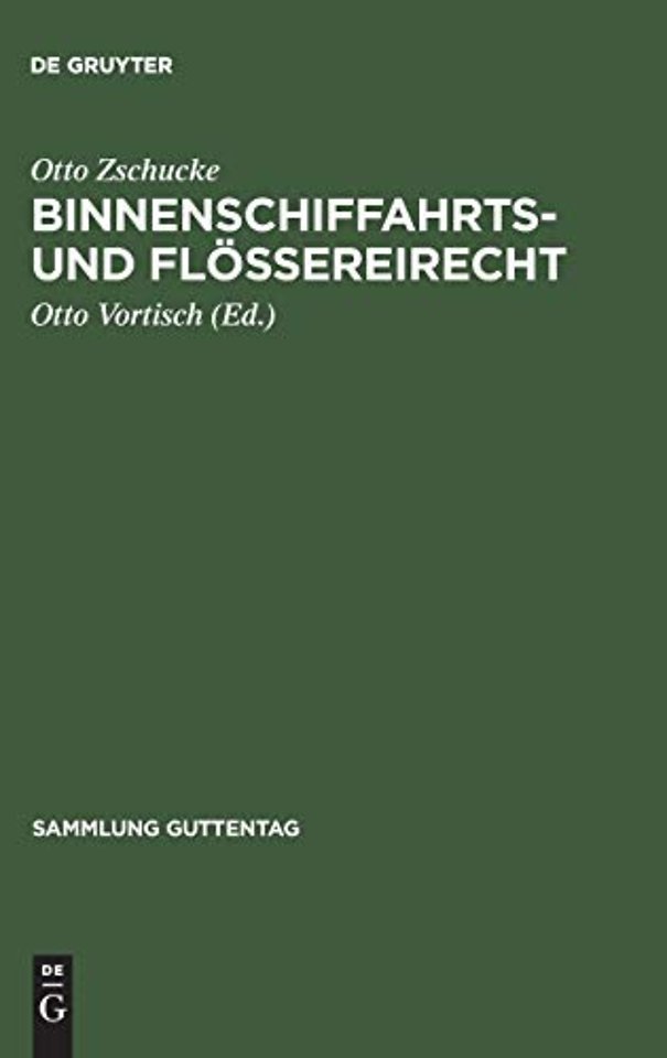 Binnenschiffahrts– und Flöβereirecht – Erläuterungswerk