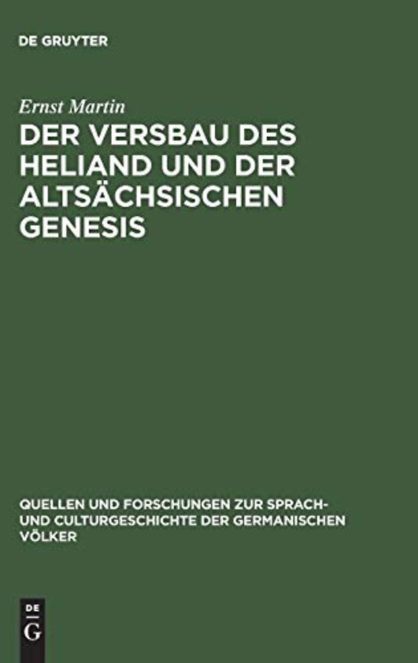 Der Versbau des Heliand und der altsächsischen Genesis