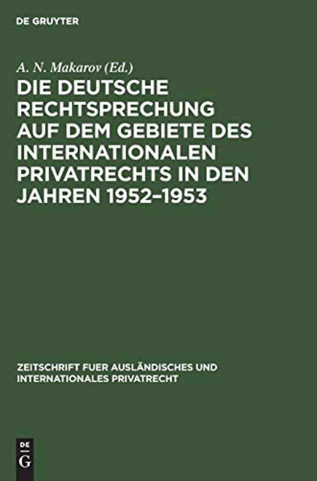 Die deutsche Rechtsprechung auf dem Gebiete des internationalen Privatrechts in den Jahren 1952–1953