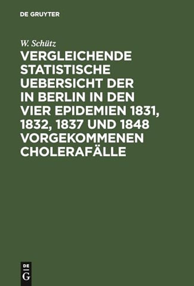 Vergleichende statistische Uebersicht der in Ber – Nach den Wohnungen der Erkrankten aus amtlichen Listen zusammengestellt und erläutert; nebst einem