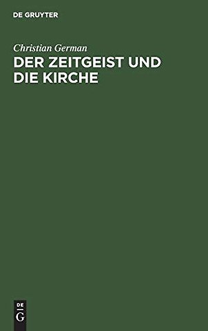 Der Zeitgeist und die Kirche