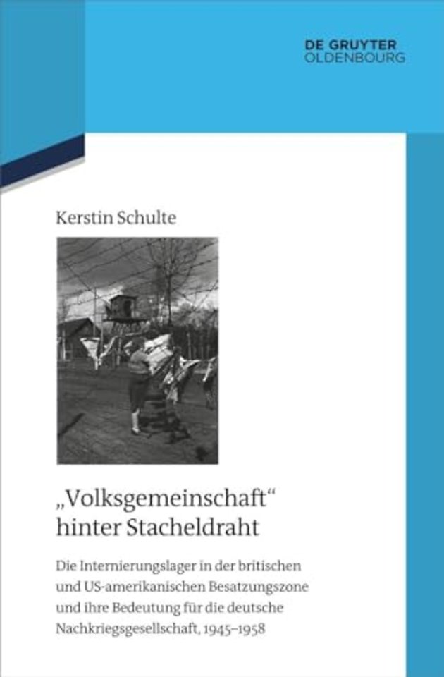 Volksgemeinschaft Hinter Stacheldraht