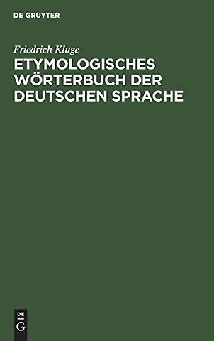 Etymologisches Wörterbuch der deutschen Sprache