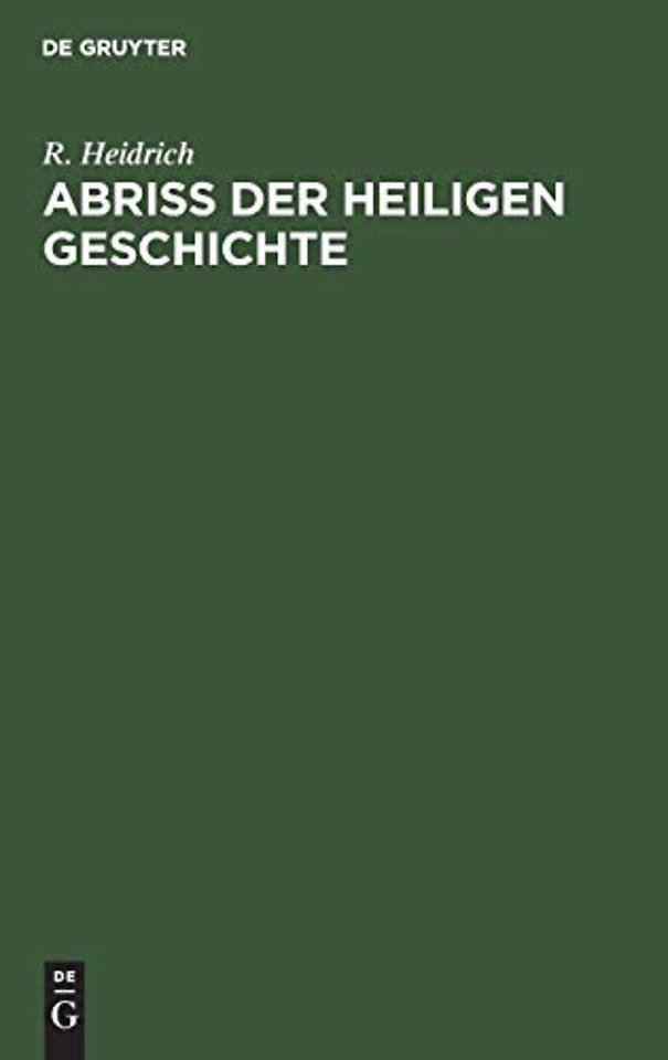 Abriβ der Heiligen Geschichte