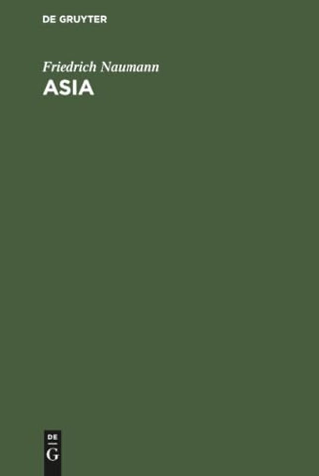 Asia – Eine Orientreise über Athen, Konstantinopel, Baalbek, Nazareth, Jerusalem, Kairo, Neapel