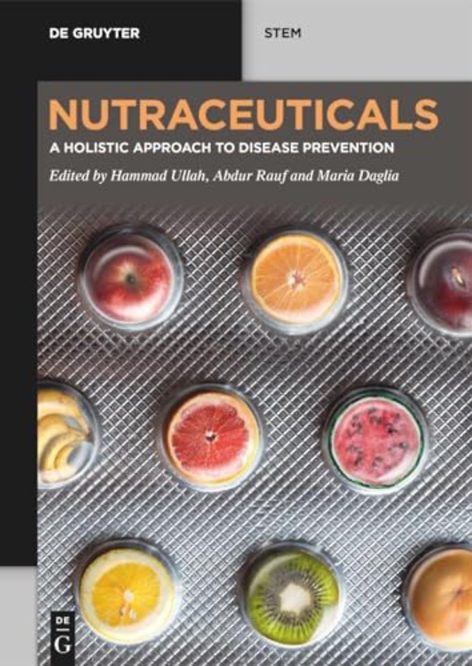 Nutraceuticals – A Holistic Approach to Disease Prevention